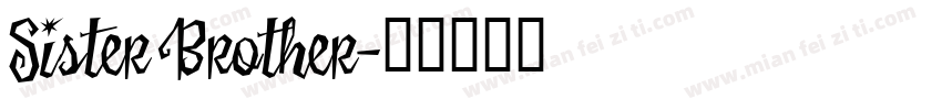 Sister Brother字体转换